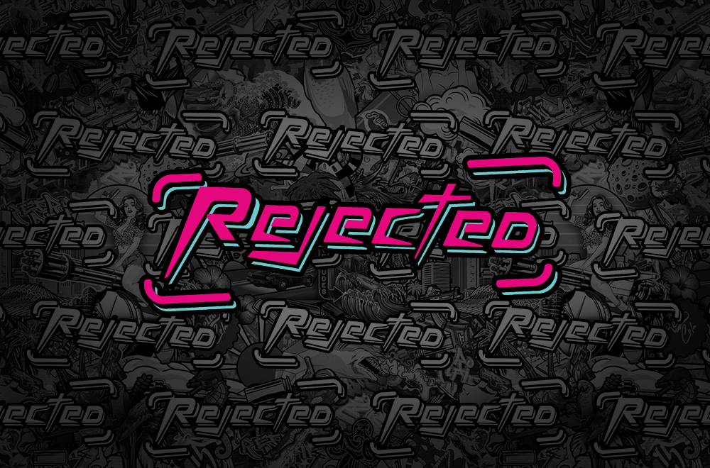Rejected Collection
